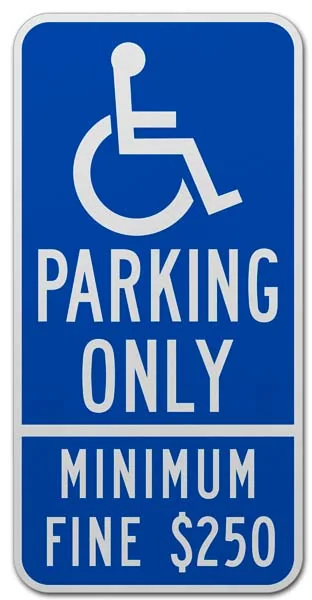 Standard accessible parking only sign with minimum fine language