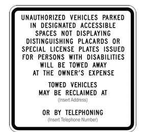 Tow-away notice for unauthorized vehicles parked in designated accessible spaces